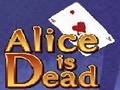 Spiel Alice Is Dead - Ep 1