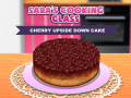 Spiel Sara’s Cooking Class: Cherry Upside Down Cake