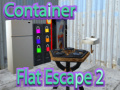 Spiel Container Flat Escape 2