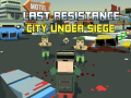 Spiel Last Resistance: City Under Siege