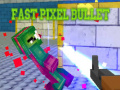 Spiel Fast Pixel Bullet