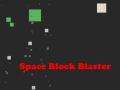 Spiel Space Block Blaster