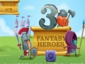 Spiel 3 Fantasy Heroes 