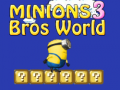 Spiel Minions Bros World 3