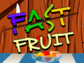 Spiel Fast Fruit