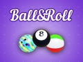 Spiel Ball&Roll