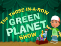 Spiel Green Planet Show