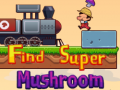 Spiel Find Super Mushroom