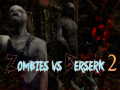 Spiel Zombies vs Berserk 2
