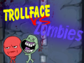Spiel Trollface Vs Zombies