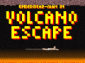 Spiel Underwear-Man In Volcano Escape  