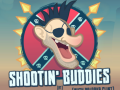 Spiel Shootin' Buddies