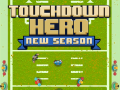 Spiel Touchdown Hero New Season