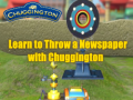 Spiel Learn to Throw a Newspaper with Chuggington