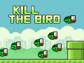 Spiel Kill The Bird