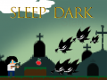 Spiel Sleep Dark