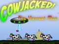 Spiel Cowjacked! The harvest Moo