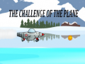 Spiel The Challenge Of The Plane