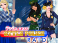 Spiel Princess Style Police Raid