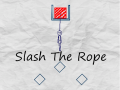Spiel Slash The Rope