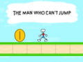 Spiel The Man Who Can't Jump