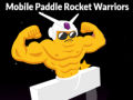 Spiel Mobile Paddle Rocket Warriors