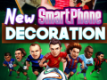Spiel New SmartPhone Decoration
