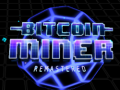Spiel Bitcoin Miner Remastered