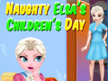 Spiel Naughty Elsa’s Children’s Day