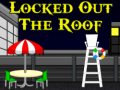 Spiel Locked Out The Roof