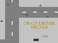 Spiel Crazy Driver Arcade