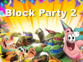 Spiel Block Party 2
