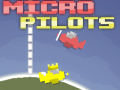 Spiel Micro Pilots