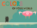 Spiel Colors of your World