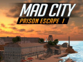 Spiel Mad City Prison Escape I