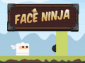 Spiel Face Ninja