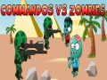 Spiel Commandos vs Zombies