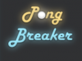 Spiel Pong Breaker
