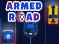 Spiel Armed Road