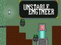 Spiel Unstable Engineer