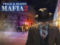 Spiel Mafia Trick & Blood 2