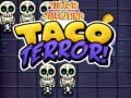 Spiel Victor and valentino taco terror