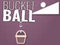 Spiel Bucket Ball
