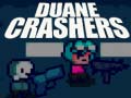 Spiel Duane Crashers