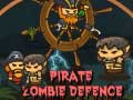 Spiel Pirate Zombie Defence