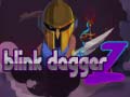 Spiel Blink Dagger Z