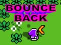 Spiel Bounce Back
