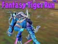 Spiel Fantasy Tiger Run