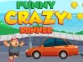 Spiel Funny Crazy Runner