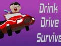 Spiel Drink Drive Survive